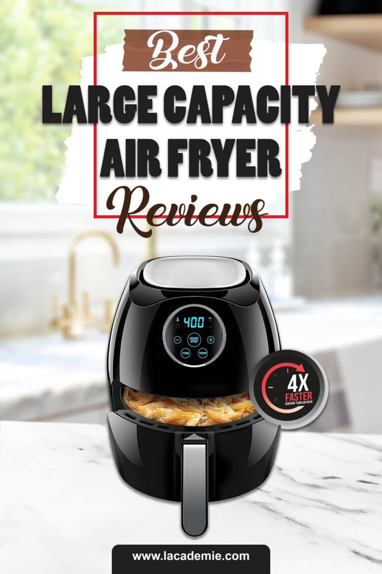 Best Large Capacity Air Fryers Top Picks 2024