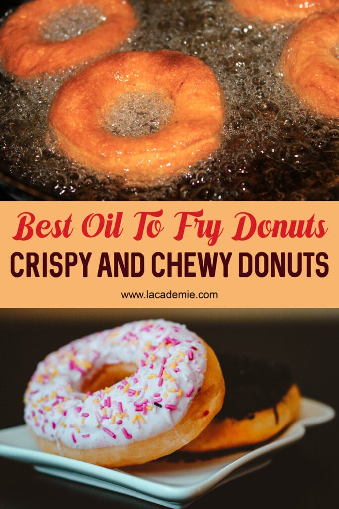 Best Oil To Fry Donuts