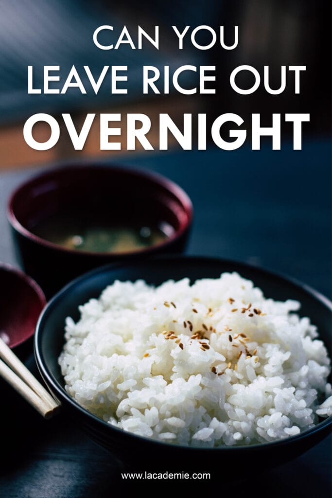 Can You Leave Rice Out Overnight