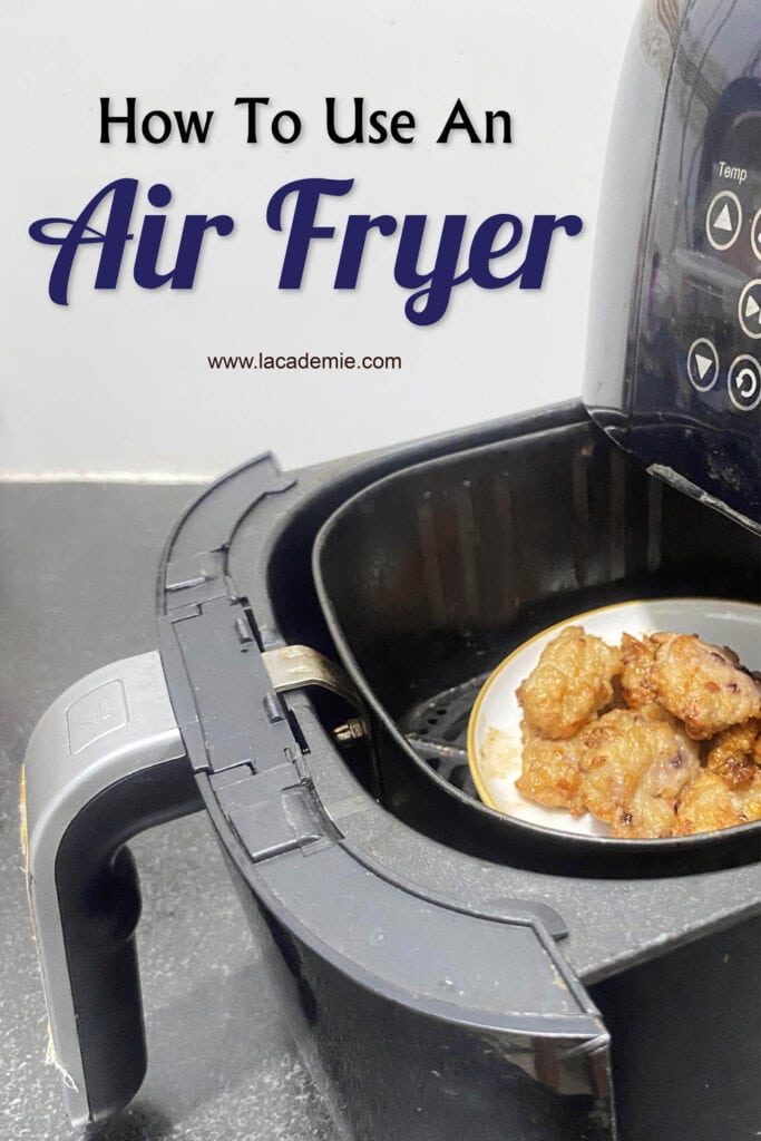 How To Use An Air Fryer