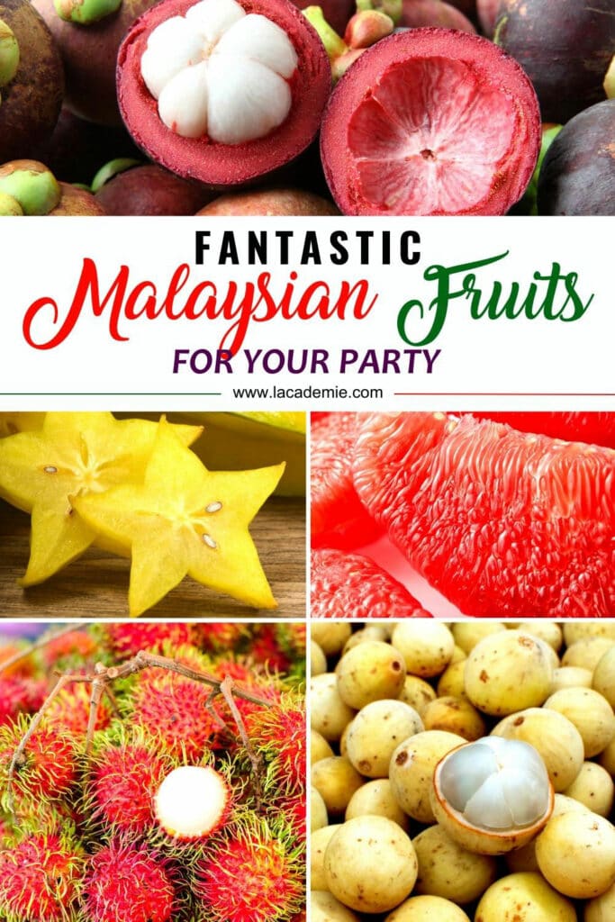 Malaysian Fruits