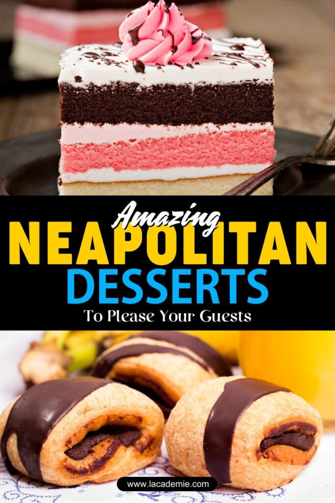 Neapolitan Desserts