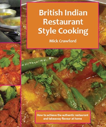 British Indian Restaurant (Bir) Style Cooking Volume 1