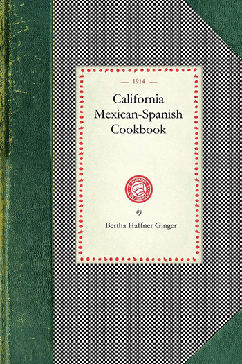California Mexican Spanish Cookbook