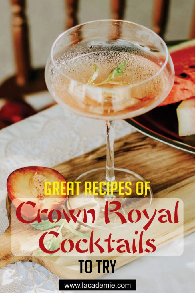 Crown Royal Cocktails