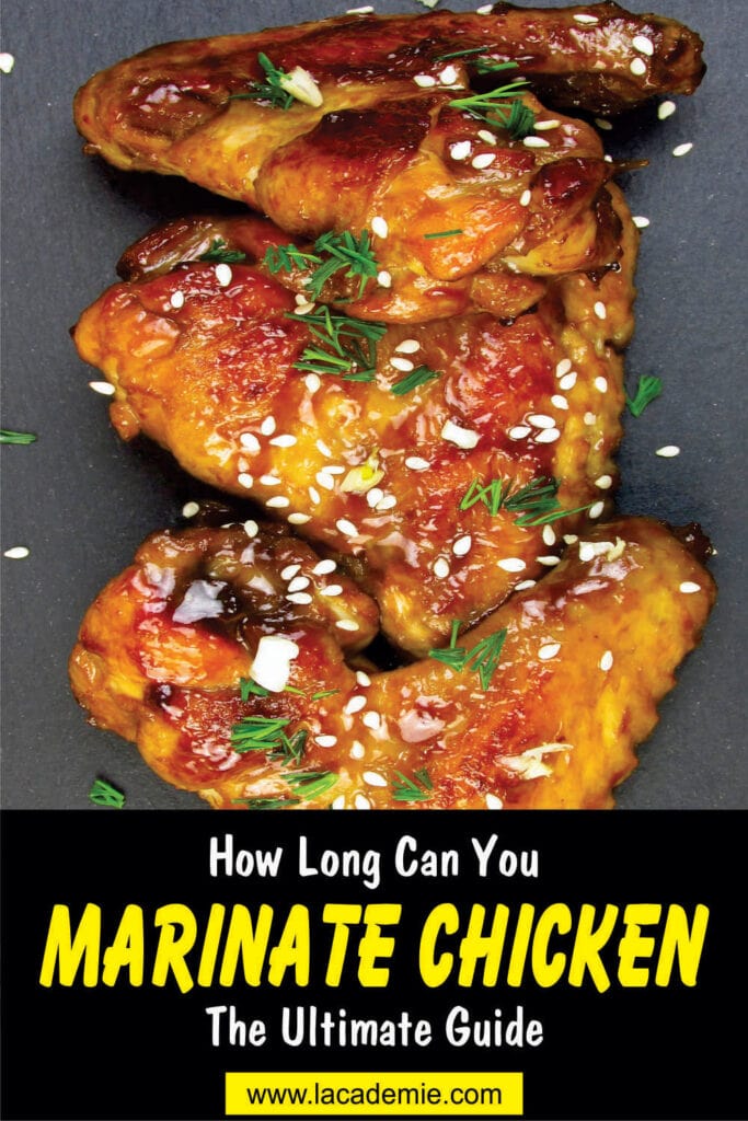 How Long Can You Marinate Chicken