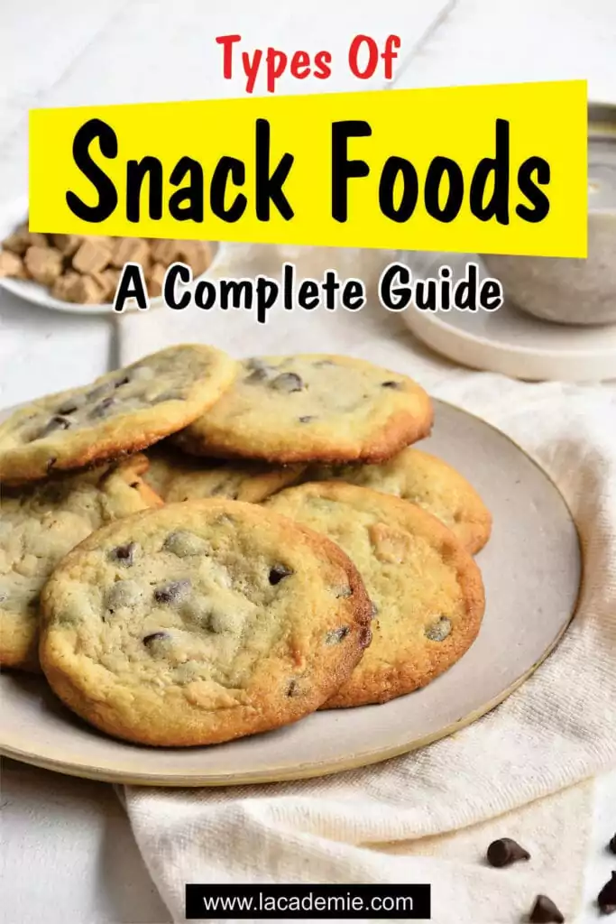 Types Of Snack Foods