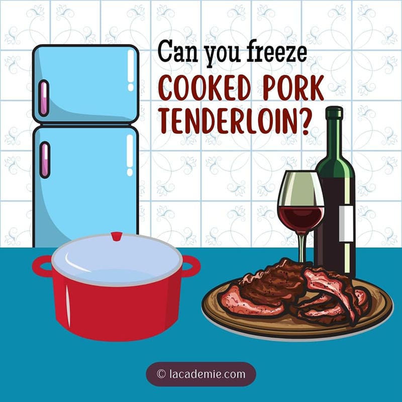 Freeze Cooked Pork Tenderloin