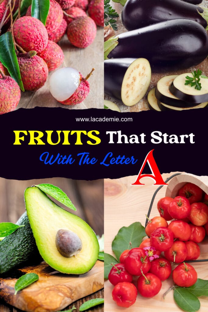 Fruits That Start With A