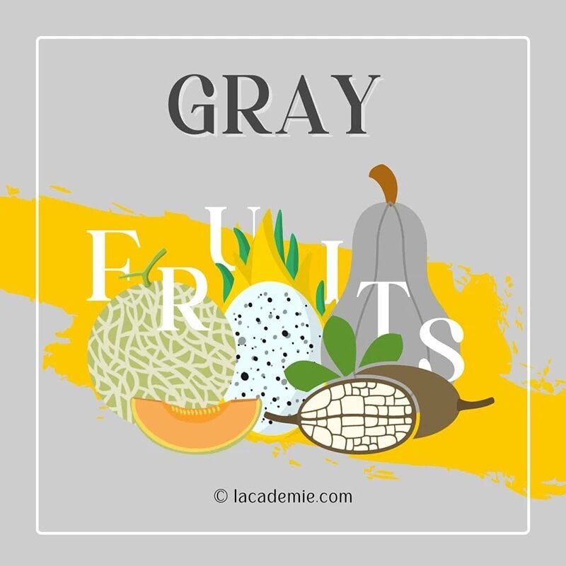 Grayish Fruits