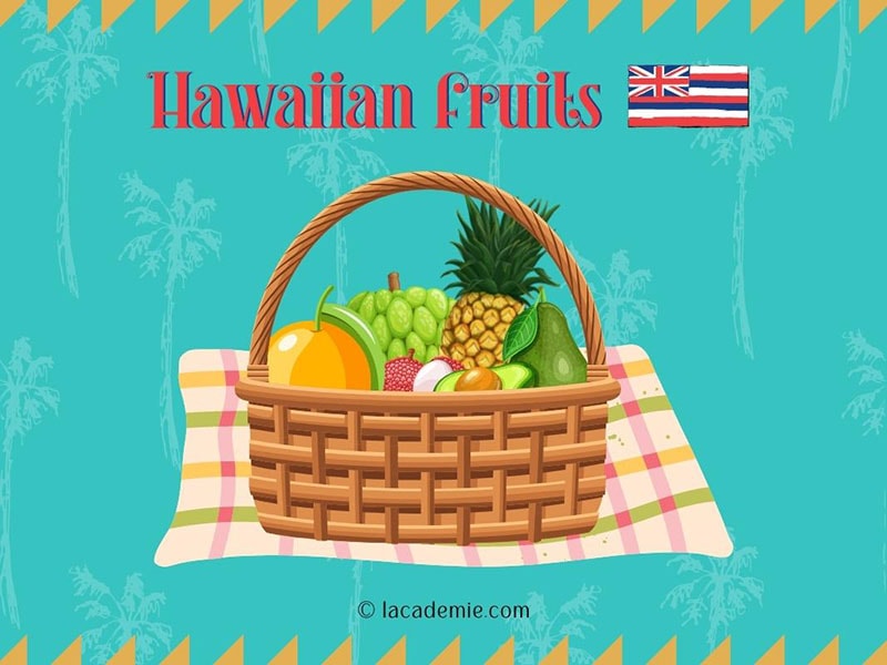 Hawaiian Fruit