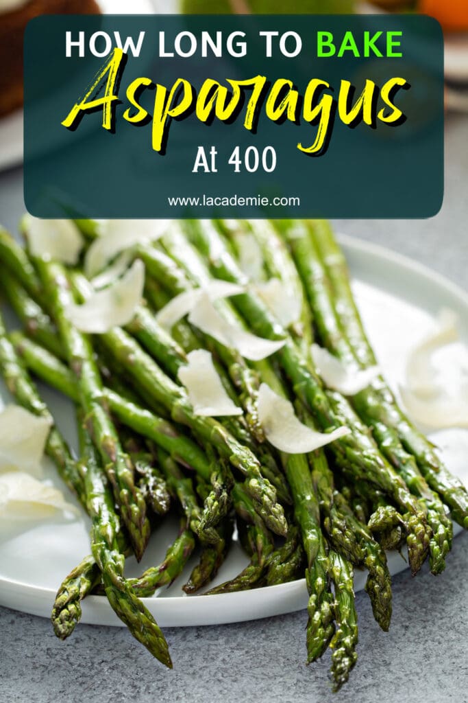 How Long To Bake Asparagus At 400