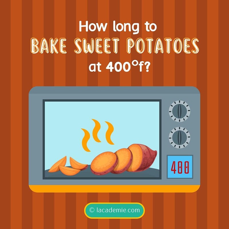 How Long To Bake Sweet Potatoes At 400f