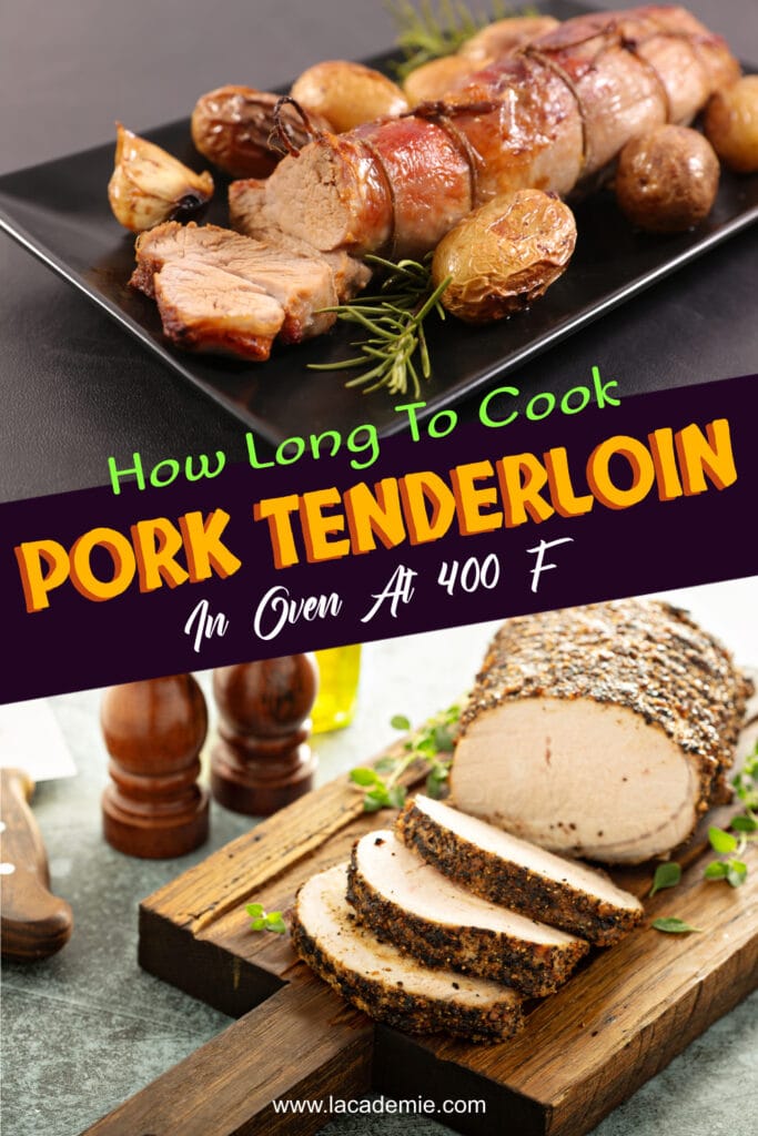 How Long To Cook Pork Tenderloin In Oven At 400
