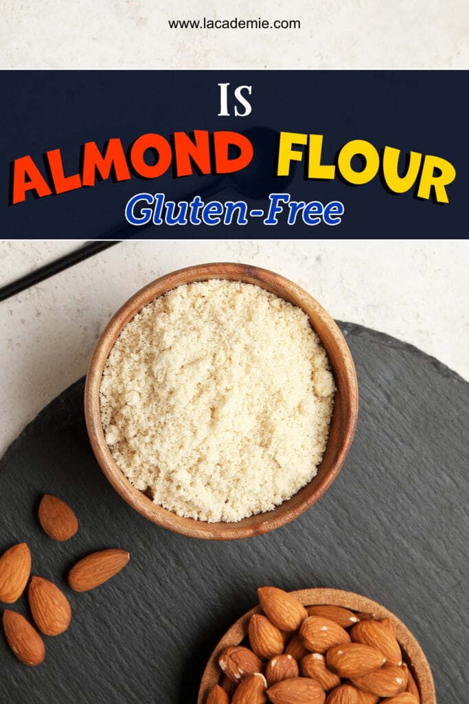 Is Almond Flour Gluten Free