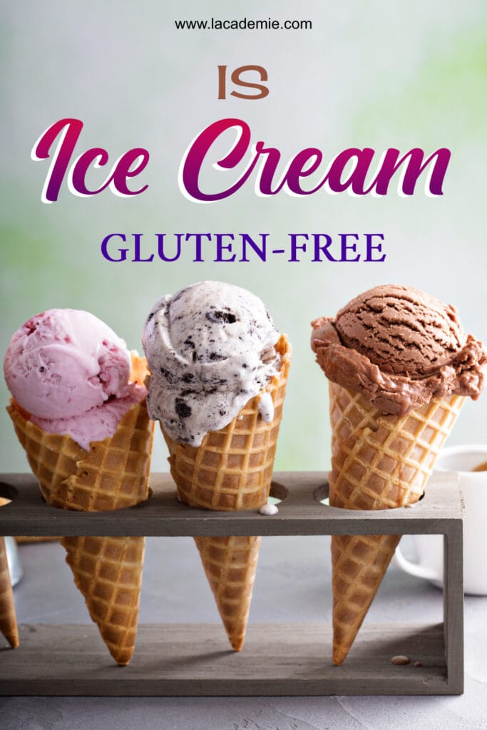 Is Ice Cream Gluten Free