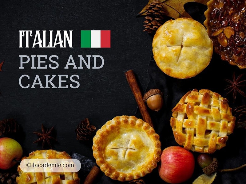 Italian Pies And Cake