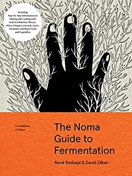 The Noma Guide To Fermentation