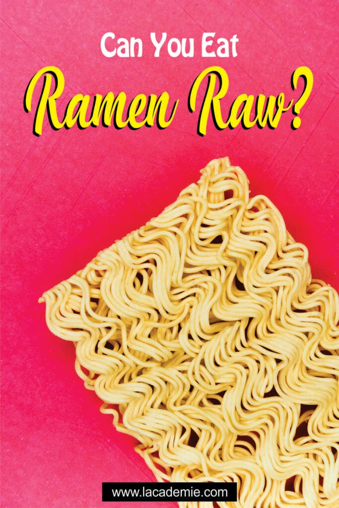 Can You Eat Ramen Raw