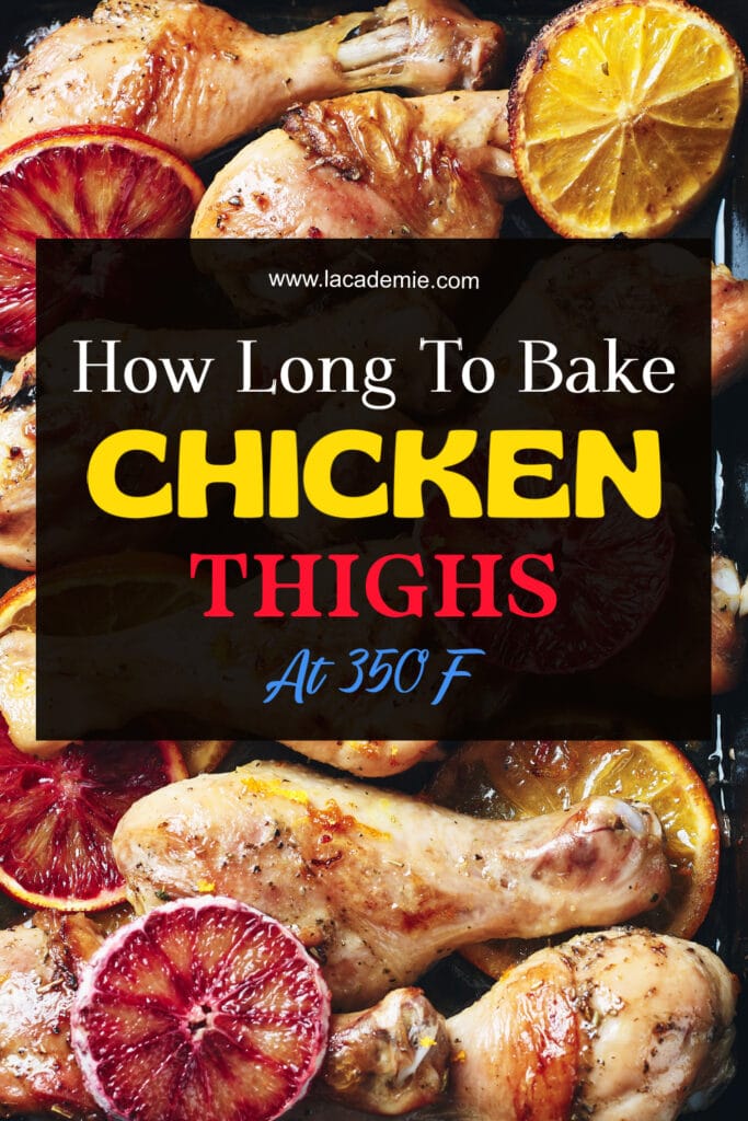 How Long To Bake Chicken Thighs At 350