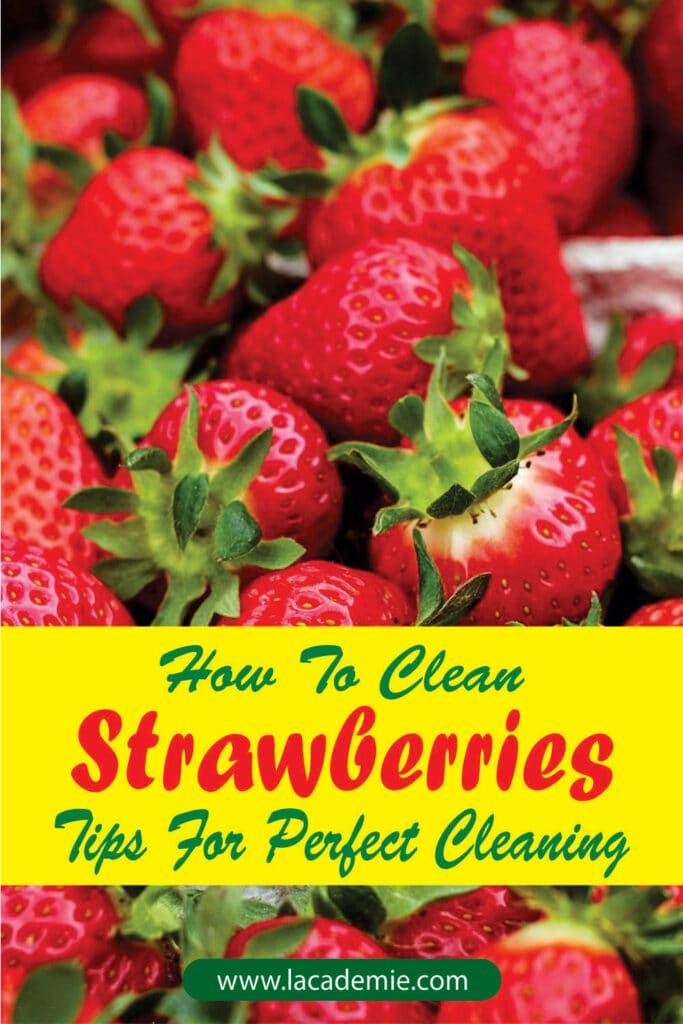How To Clean Strawberries