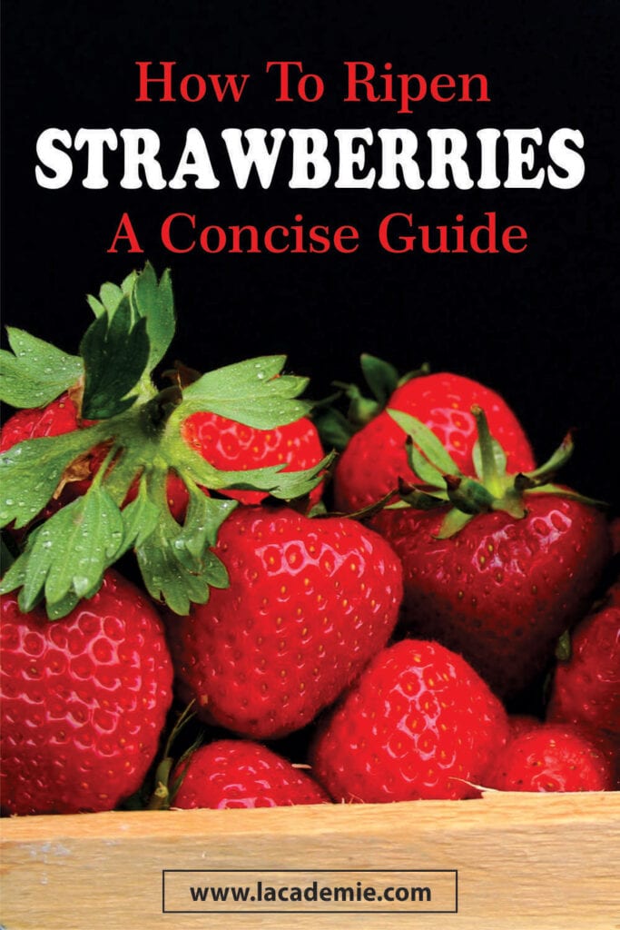 How To Ripen Strawberries