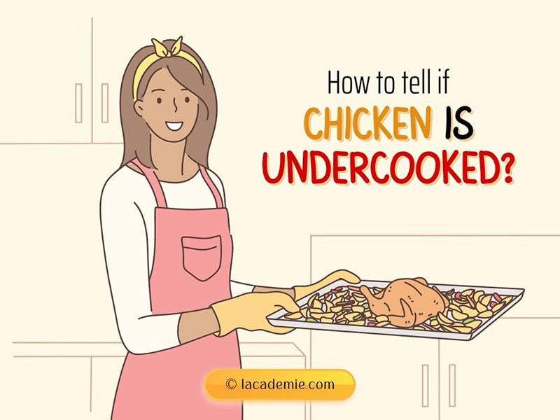 Tell If Chicken Is Undercooked