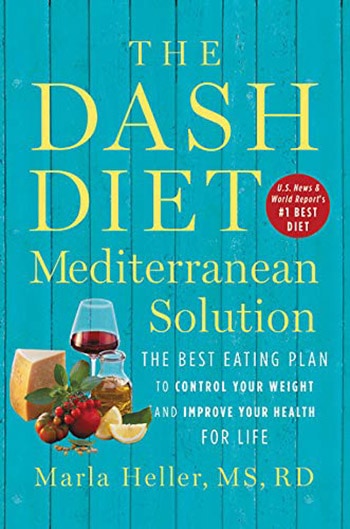 The Dash Diet Mediterranean Solution