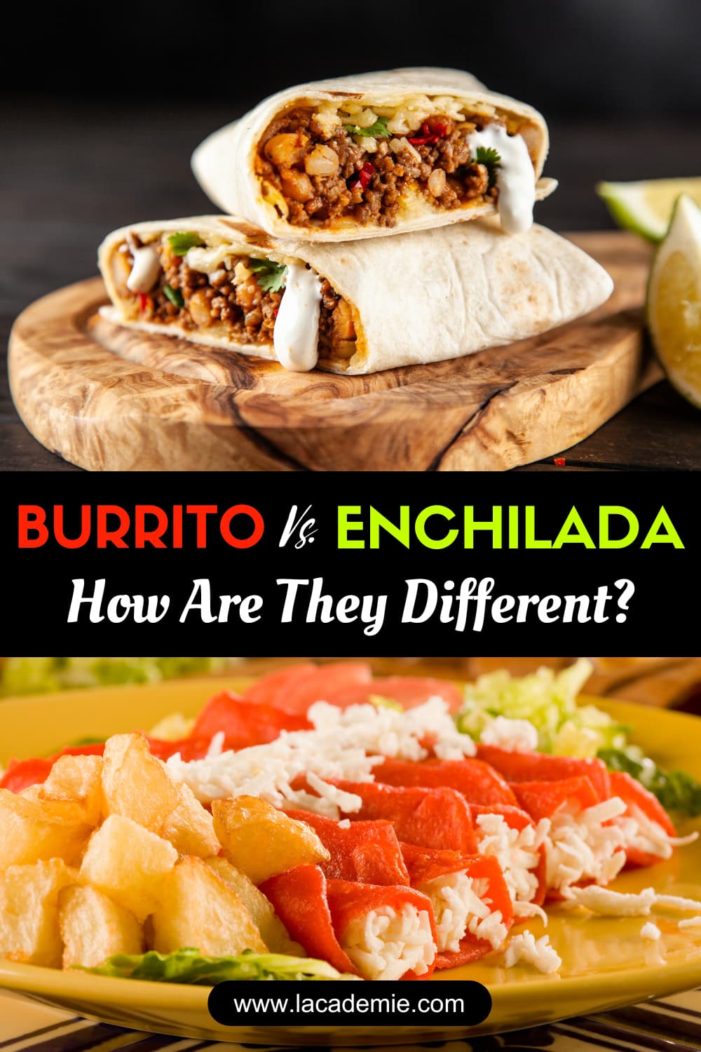 Burrito vs. Enchilada Distinctions Explained 2024