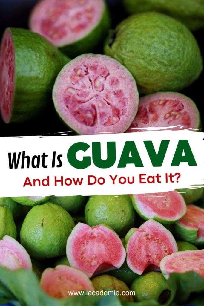 What Is Guava And How Do You Eat It