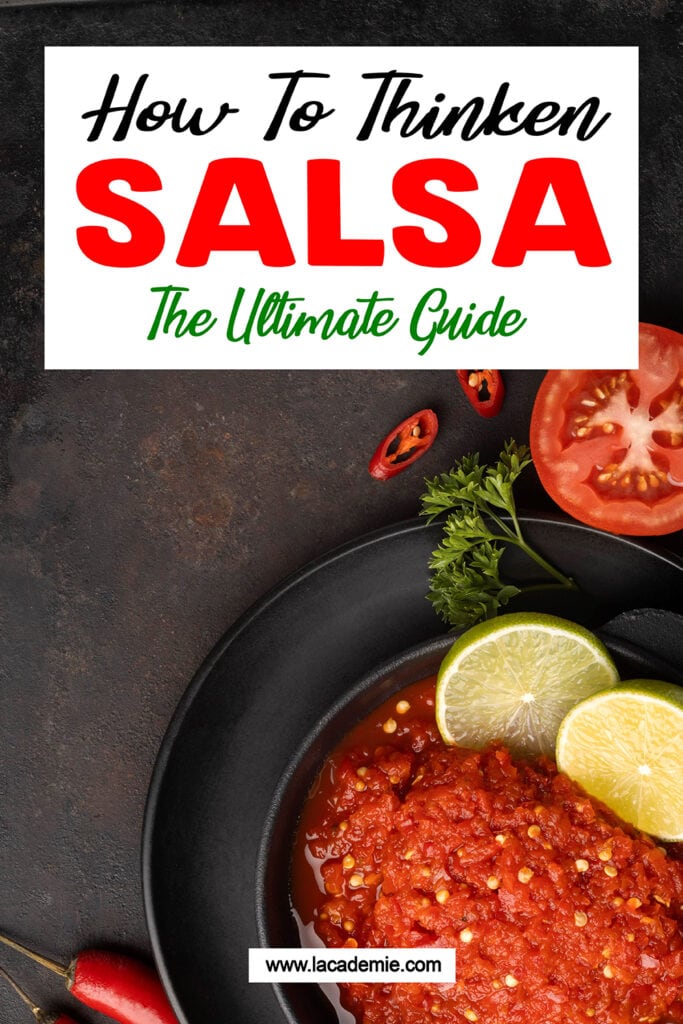 How To Thicken Salsa